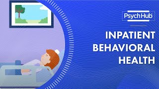 Inpatient Behavioral Health [upl. by Serg351]