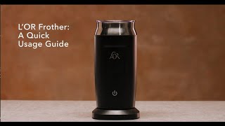 LOR Milk Frother A Quick Usage Guide [upl. by Cence]