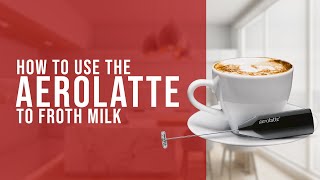 How To Use the AeroLatte To Froth Milk [upl. by Ltney895]