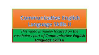 Communicative English Language Skills II vocabulary part one [upl. by Narual626]