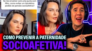 Como Se Prevenir Da Paternidade Socioafetiva E Pensão Socioafetiva [upl. by Ianej906]