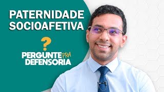 Paternidade socioafetiva O que é Como fazer o reconhecimento [upl. by Padriac455]